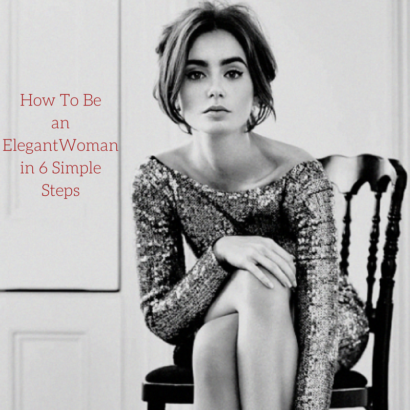 How To Be An Elegant Woman At Luis Santiago Blog